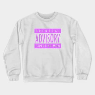 Prenatal Expecting Mom T Shirt Crewneck Sweatshirt